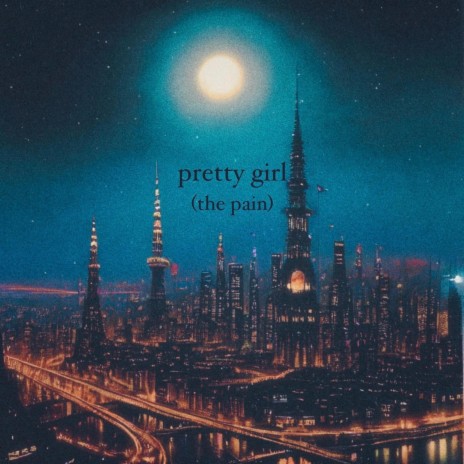 Pretty Girl (The Pain) ft. prod. otis | Boomplay Music