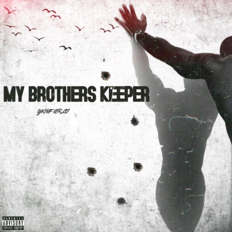 MY BROTHERS KEEPER