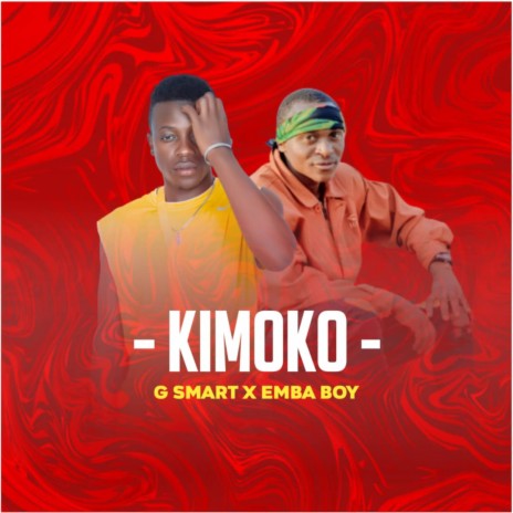 Kimoko ft. Emba Boy | Boomplay Music