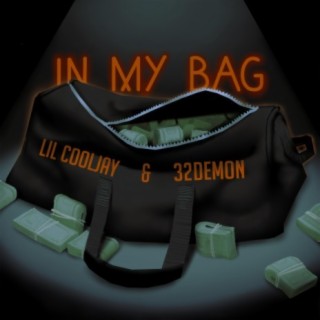 In My Bag (feat. 32Demon)