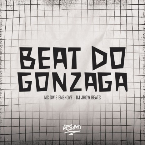 Beat do Gonzaga ft. Emenove & DJ JHOW BEATS | Boomplay Music