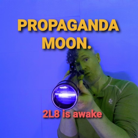 Propaganda moon | Boomplay Music