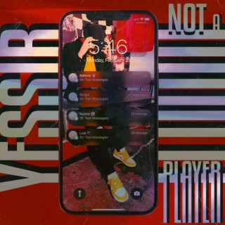 Not A Player lyrics | Boomplay Music