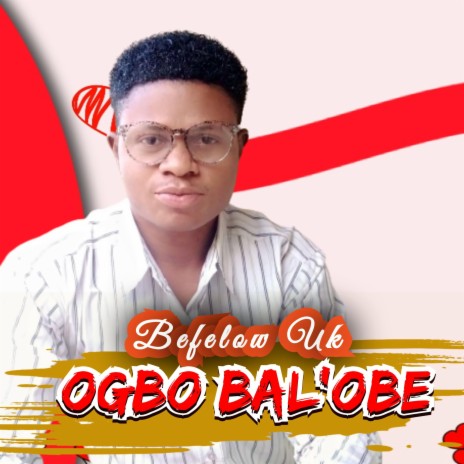 Ogbo Bal'Obe | Boomplay Music