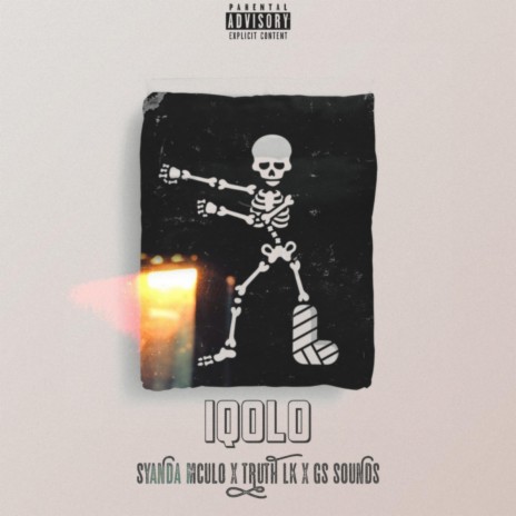 Iqolo ft. Truth Lk & Gs Sounds | Boomplay Music