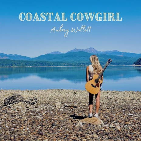 Coastal Cowgirl | Boomplay Music