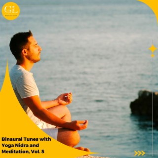 Binaural Tunes with Yoga Nidra and Meditation, Vol. 5