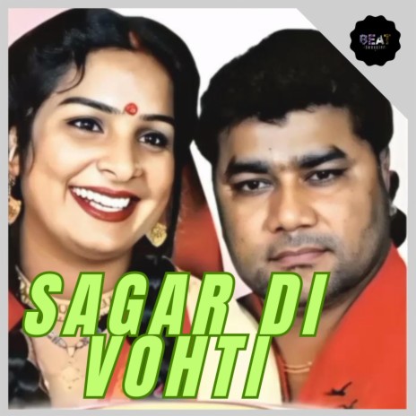 Sagar Di Vohti | Boomplay Music