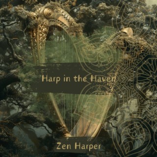 Harp in the Haven: Oasis of Serenity