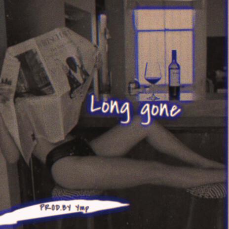 Long gone