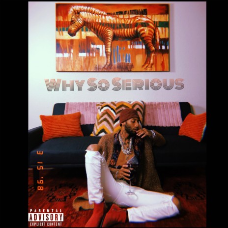 Why So Serious | Boomplay Music