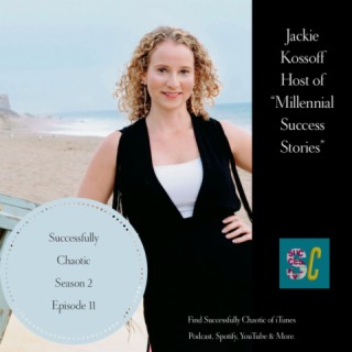 Marketing, Strategy, & Success- with Jackie Kossoff