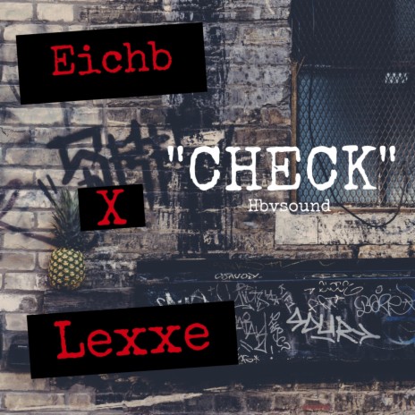 Check (feat. lexxe) | Boomplay Music