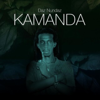 Kamanda ft. Daz Nunda lyrics | Boomplay Music