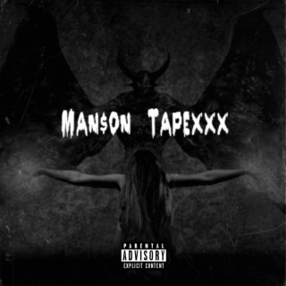 The Man$on Tapexxx