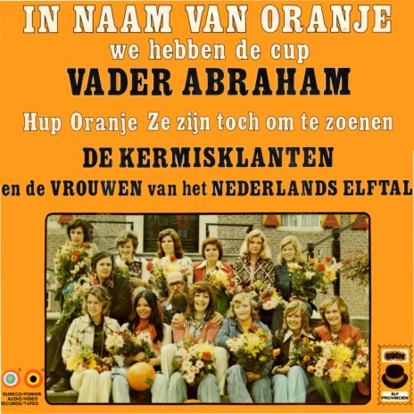 In Naam Van Oranje We Hebben De Cup | Boomplay Music