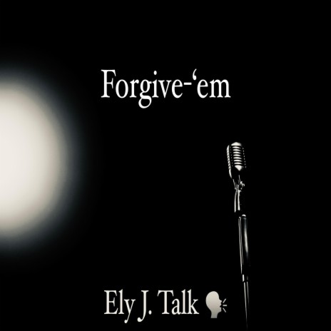 Forgive-'em