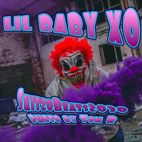 Lil Baby XO | Boomplay Music
