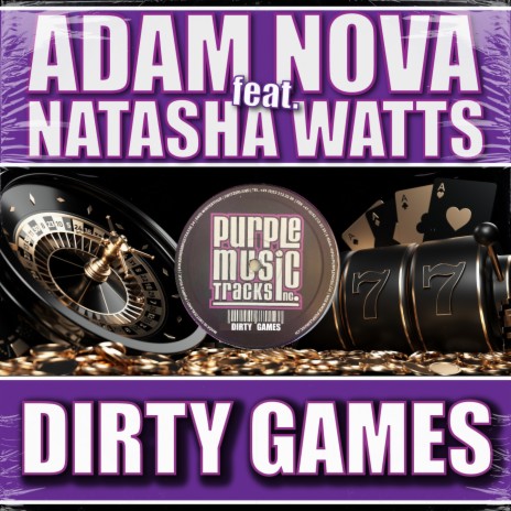 Dirty Games ft. Natasha Watts | Boomplay Music