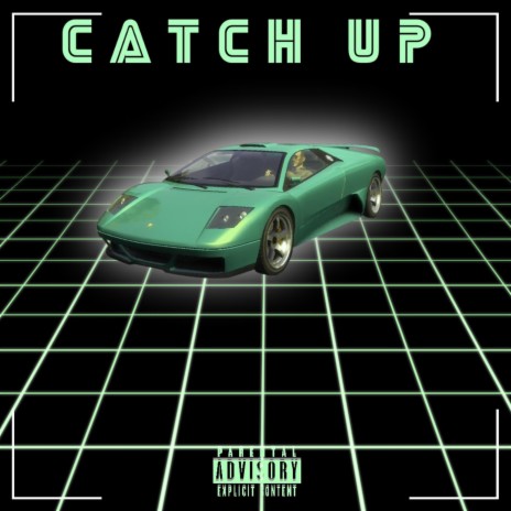 Catch Up | Boomplay Music
