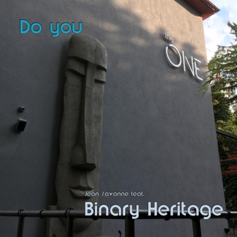 Do you ft. Binary Heritage | Boomplay Music