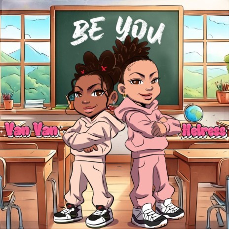 Be You ft. Heiress Harris | Boomplay Music