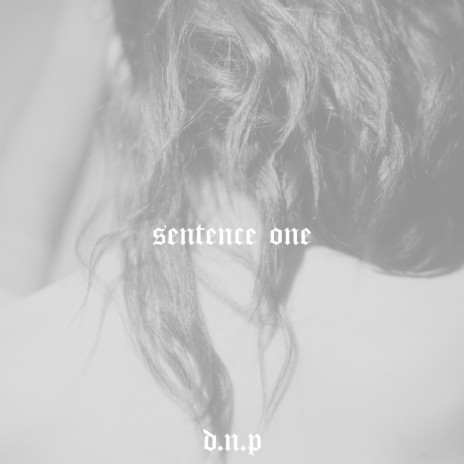 Sentence One | Boomplay Music