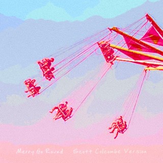 Merry Go Round (Scott Colcombe Version)