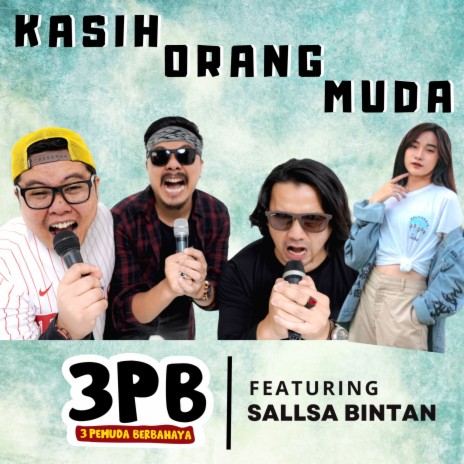 Kasih Orang Muda ft. Sallsa Bintan | Boomplay Music