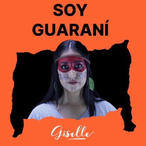 Soy Guaraní | Boomplay Music