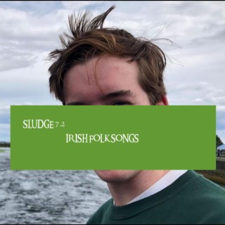 sludge 7.1 : irish folk album