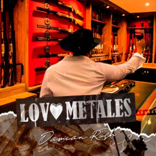 LOVE METALES