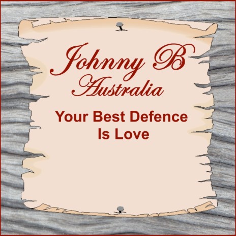 Your Best Defence Is Love | Boomplay Music