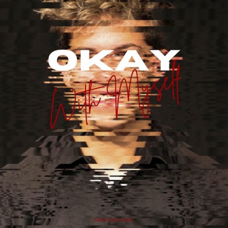 Okay with Myself | Boomplay Music