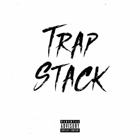 Trap Stack (feat. 410 TS) | Boomplay Music