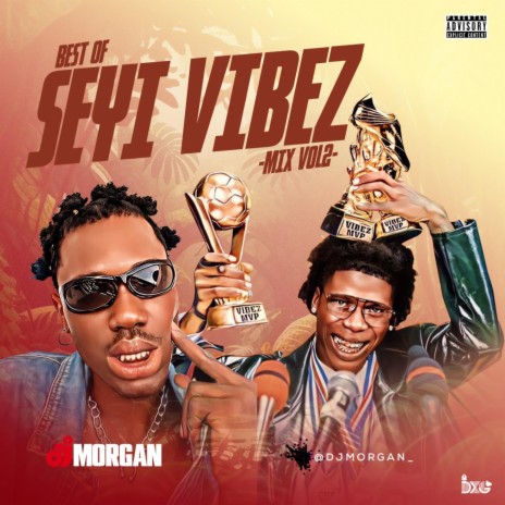 BEST OF SEYI VIBEZ VOL 2 | Boomplay Music