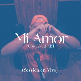 Mi amor (Sessión En Vivo)