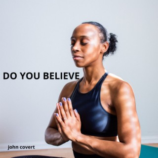 Do You Believe