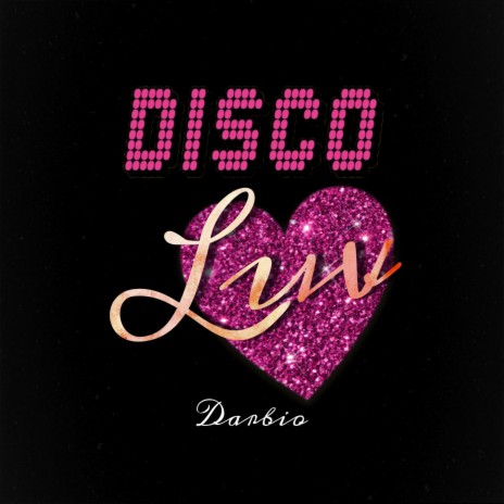 Disco Luv | Boomplay Music