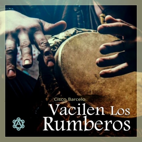 Vacilen Los Rumberos | Boomplay Music