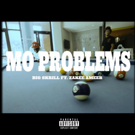 MO PROBLEMS ft. Zakee Ameer | Boomplay Music