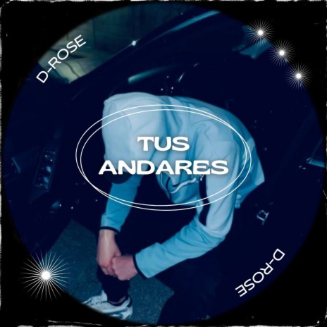 Tus Andares | Boomplay Music