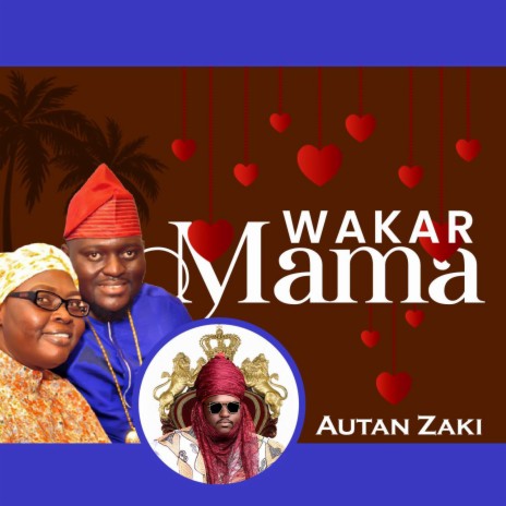 Wakar Mama | Boomplay Music