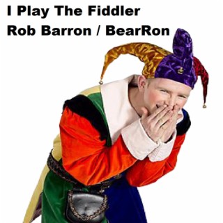 I Play The Fiddler