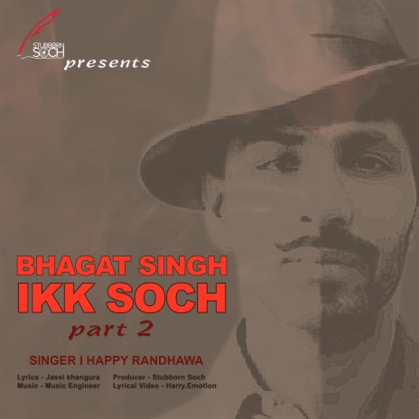 Bhagat Singh Ikk Soch Part -2 | Boomplay Music