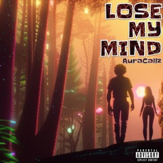 Lose My Mind