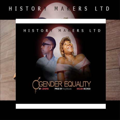 Gender Equality (feat. Zendrix) | Boomplay Music