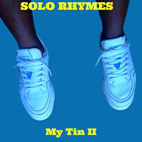 My Tin II ft. Sleenga | Boomplay Music