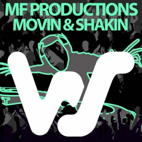 Movin & Shakin | Boomplay Music
