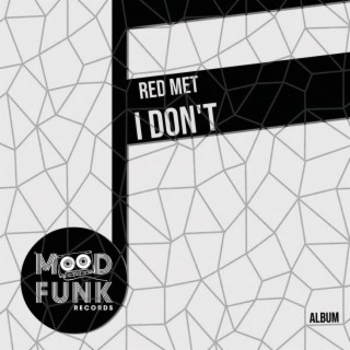 I Don't [Album]